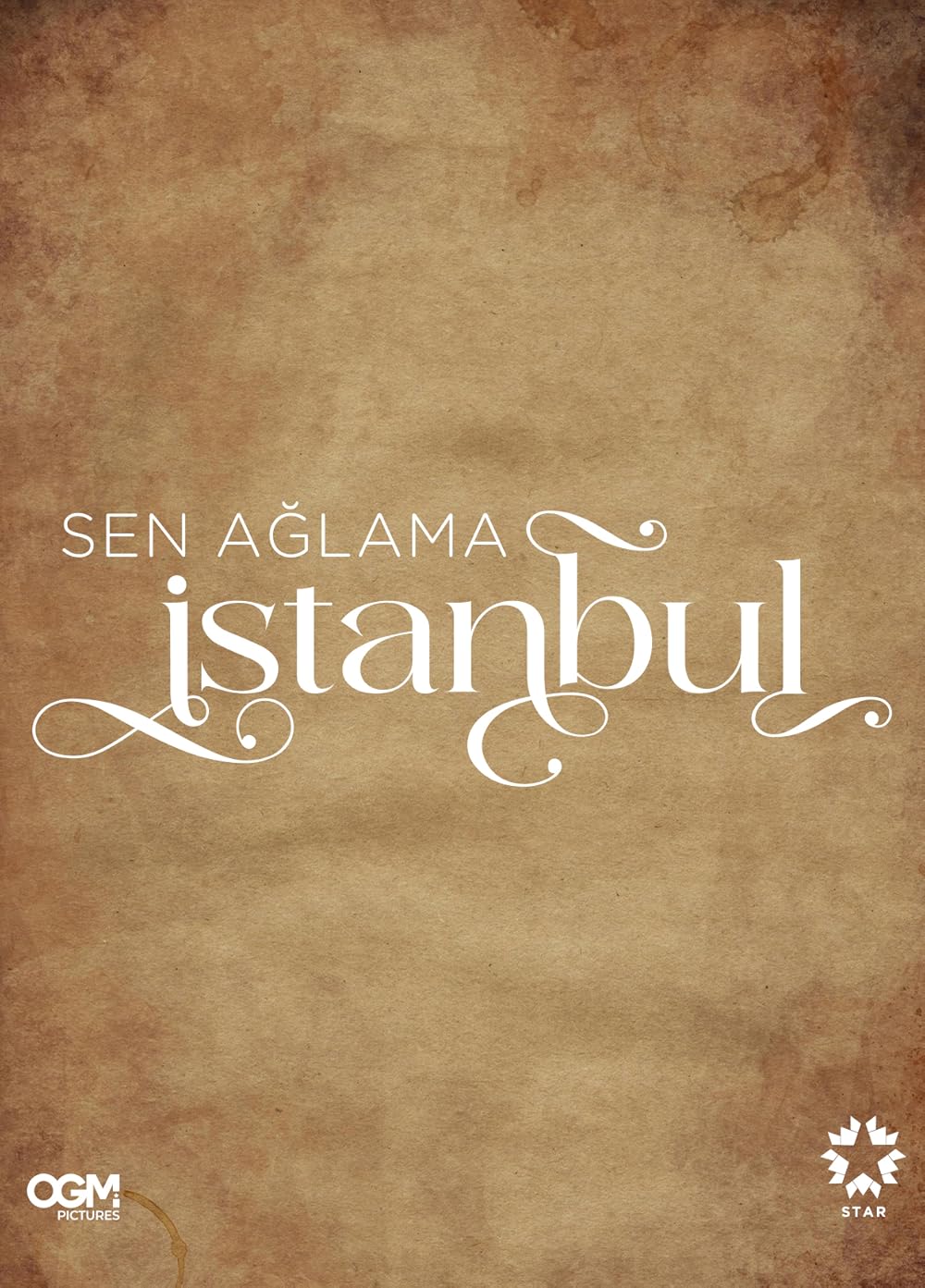 Sen Ağlama İstanbul